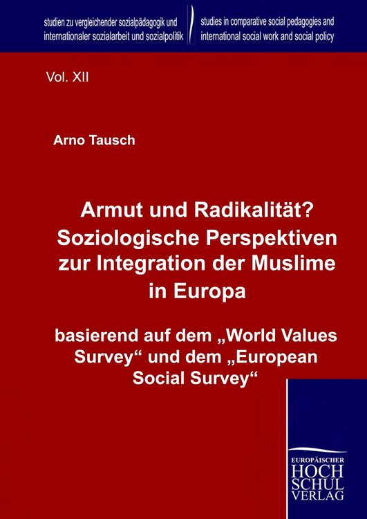 Produktbild: Armut und Radikalit&auml;t? Soziologische Perspektiven zur Integration der Muslime in Europa