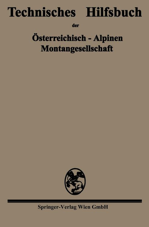 Produktbild: Technisches Hilfsbuch der &Ouml;sterreichisch-Alpinen Montangesellschaft