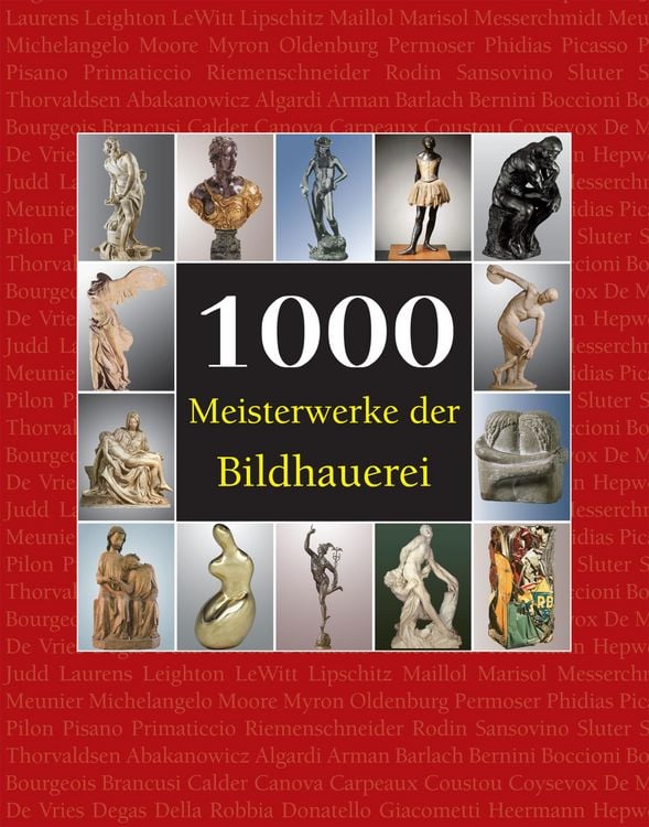 Produktbild: 1000 Meisterwerke der Bildhauerei