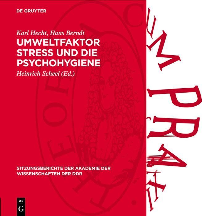 Produktbild: Umweltfaktor Stress und die Psychohygiene
