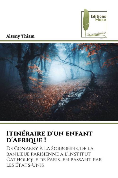 Produktbild: Itin&eacute;raire d'un enfant d'Afrique !