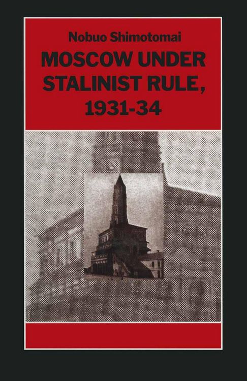 Produktbild: Moscow under Stalinist Rule, 1931-34