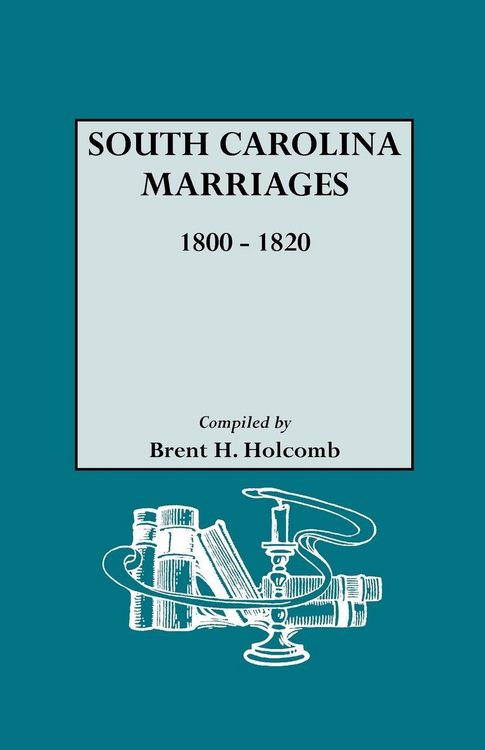 Produktbild: South Carolina Marriages, 1800-1820