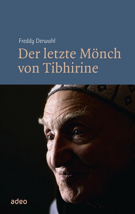 Produktbild: Der letzte M&ouml;nch von Tibhirine
