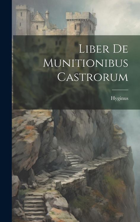 Produktbild: Liber De Munitionibus Castrorum