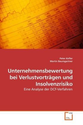 Produktbild: Kofler, P: Unternehmensbewertung bei Verlustvortr&auml;gen und In