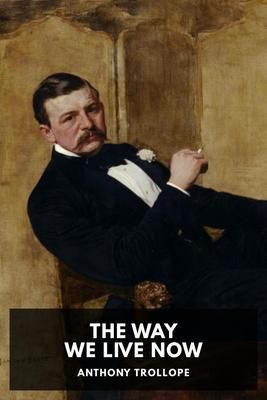 Produktbild: The Way We Live Now