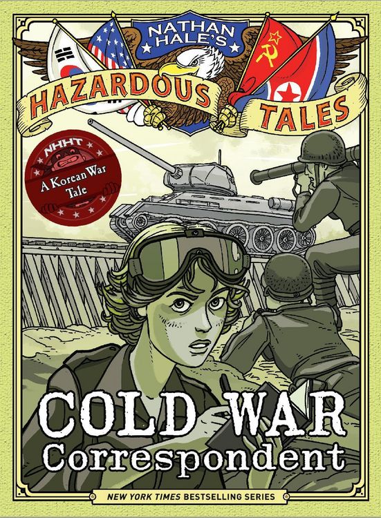 Produktbild: Cold War Correspondent (Nathan Hale's Hazardous Tales #11)