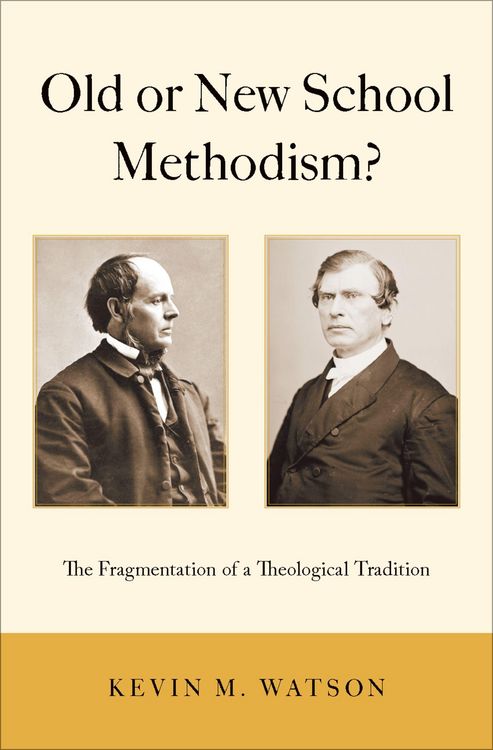 Produktbild: Old or New School Methodism?