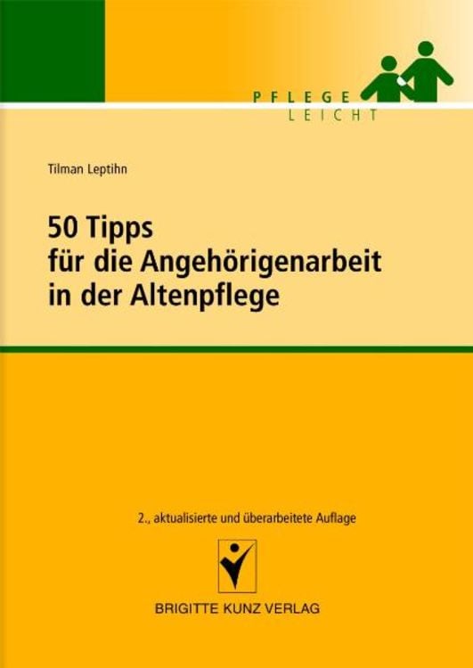 Produktbild: 50 Tipps für die Angehörigenarbeit in der Altenpflege