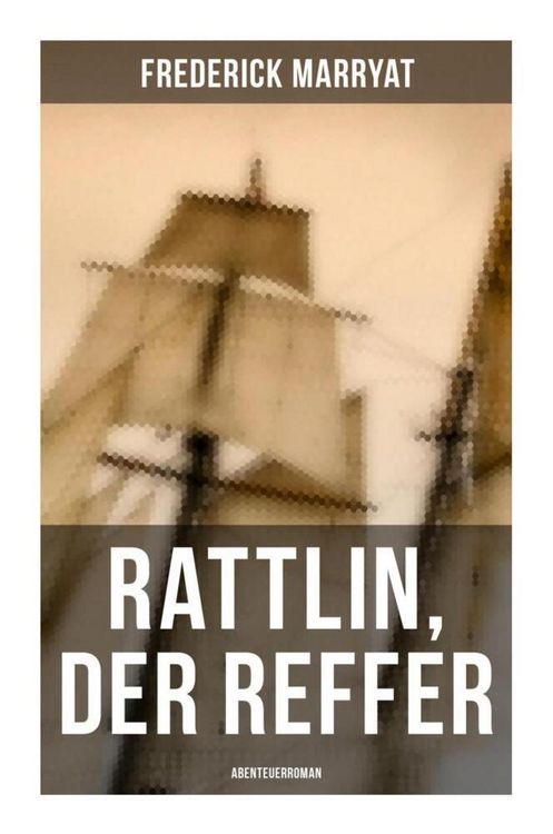 Produktbild: Rattlin, der Reffer: Abenteuerroman