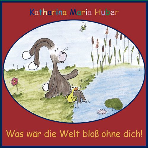 Produktbild: Was w&auml;r die Welt blo&szlig; ohne Dich!