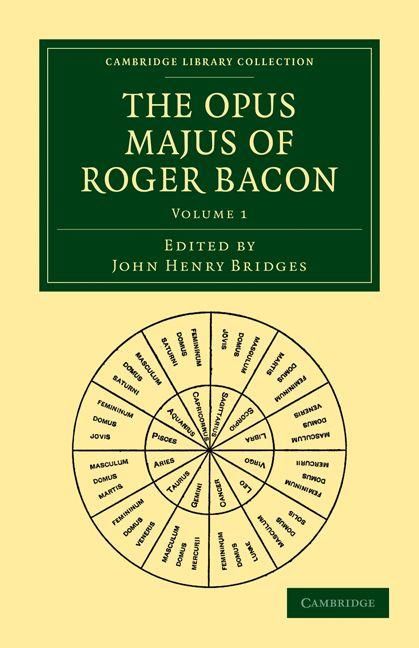Produktbild: The Opus Majus of Roger Bacon - Volume 1