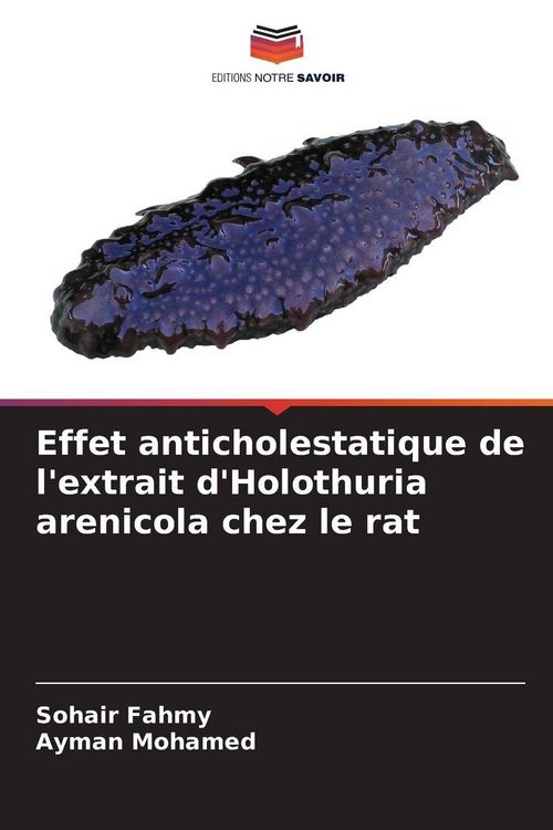 Produktbild: Effet anticholestatique de l'extrait d'Holothuria arenicola chez le rat