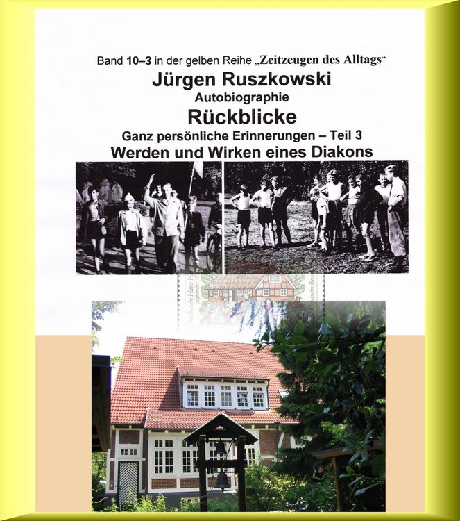 Produktbild: Vom Werden eines Diakons - R&uuml;ckblicke - Teil 3