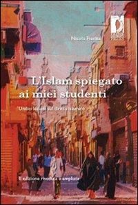 Produktbild: L' Islam spiegato ai miei studenti. Undici lezioni sul diritto islamico