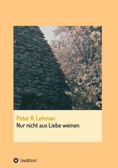 Produktbild: Nur nicht aus Liebe weinen