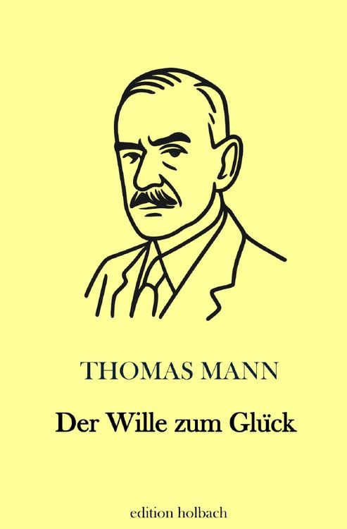 Produktbild: Der Wille zum Gl&uuml;ck