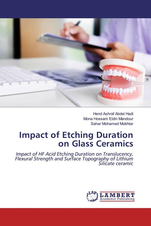 Produktbild: Impact of Etching Duration on Glass Ceramics