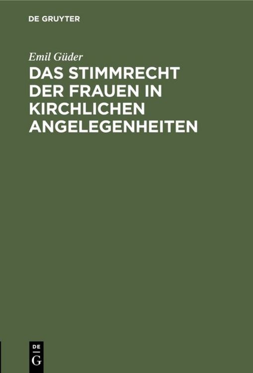 Produktbild: Das Stimmrecht der Frauen in kirchlichen Angelegenheiten