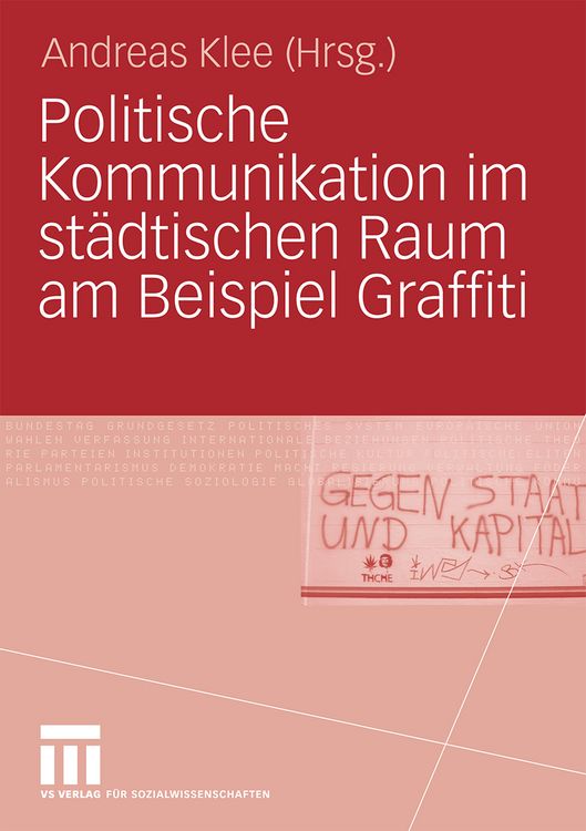 Produktbild: Politische Kommunikation im st&auml;dtischen Raum am Beispiel Graffiti