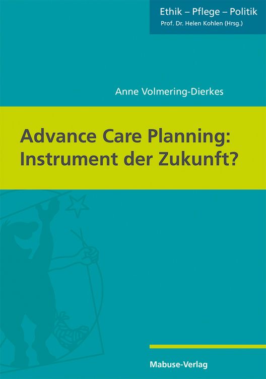 Produktbild: Advance Care Planning: Instrument der Zukunft?