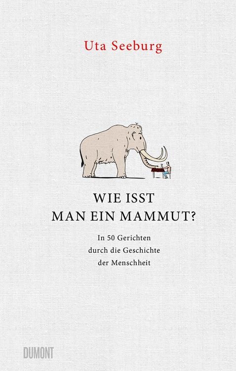 Produktbild: Wie isst man ein Mammut?
