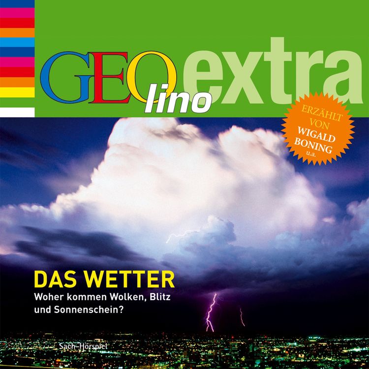 Produktbild: Das Wetter - Woher kommen Wolken, Blitz und Sonnenschein?