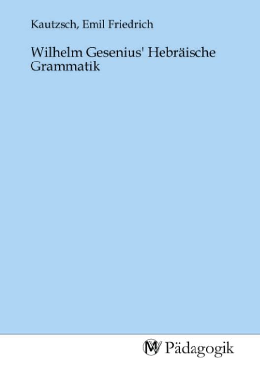 Produktbild: Wilhelm Gesenius' Hebr&auml;ische Grammatik