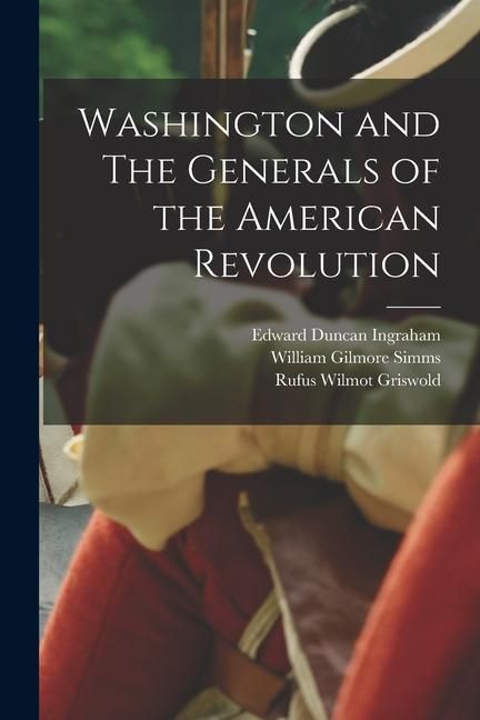 Produktbild: Washington and The Generals of the American Revolution