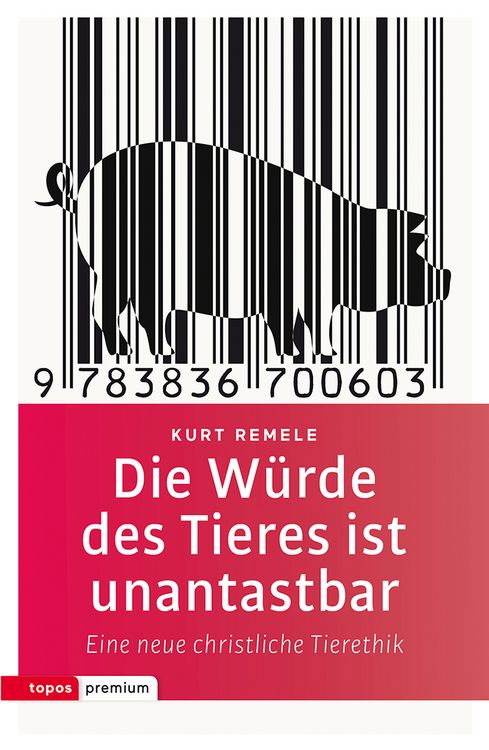 Produktbild: Die W&uuml;rde des Tieres ist unantastbar