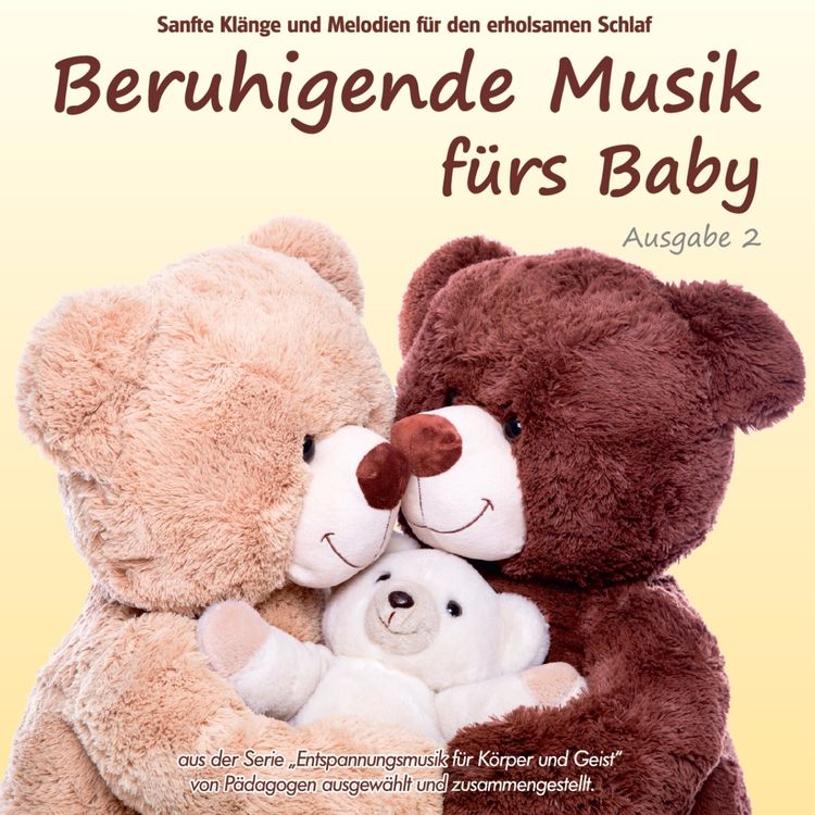 Produktbild: Beruhigende Musik f&uuml;rs Baby 2 - Sanfte Kl&auml;nge und Melodien f&uuml;r den erholsamen Schlaf: von P&auml;dagogen zusammengestellt, Einschlafhilfe