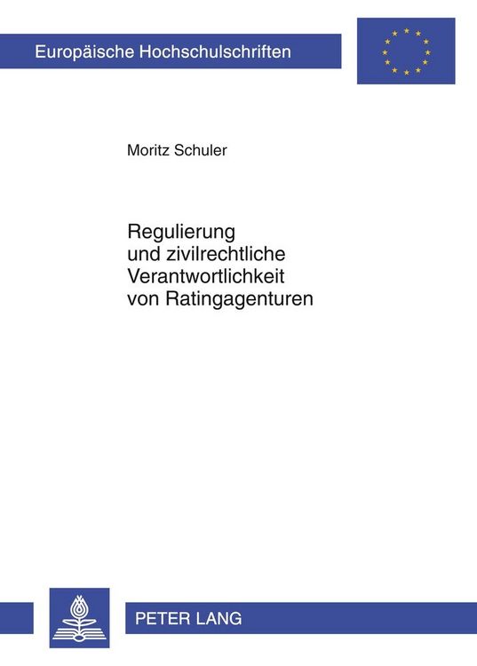 Produktbild: Regulierung und zivilrechtliche Verantwortlichkeit von Ratingagenturen