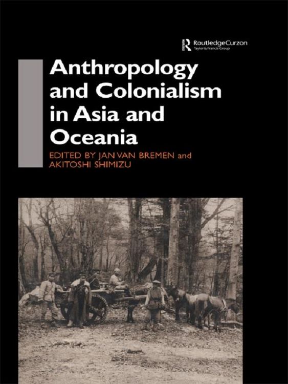 Produktbild: Anthropology and Colonialism in Asia