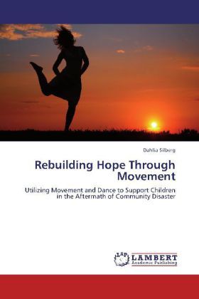 Produktbild: Silberg, D: Rebuilding Hope Through Movement