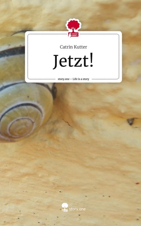 Produktbild: Jetzt!. Life is a Story - story.one