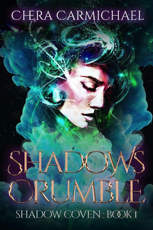 Produktbild: Shadows Crumble (Shadow Coven : Madison Kuroe, #1)