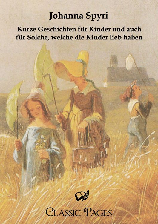 Produktbild: Kurze Geschichten für Kinder und auch für Solche, welche die Kinder lieb haben