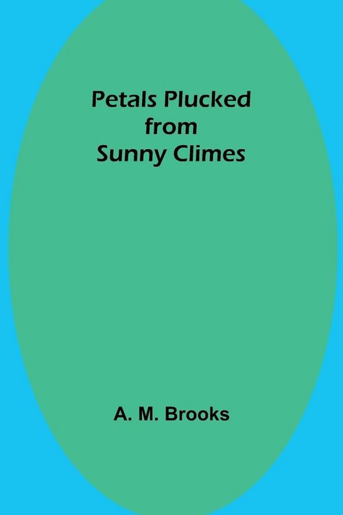 Produktbild: Petals Plucked from Sunny Climes