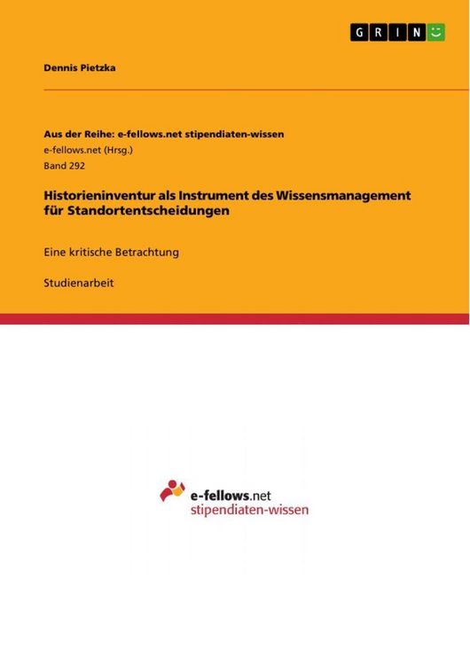 Produktbild: Historieninventur als Instrument des Wissensmanagement f&uuml;r Standortentscheidungen