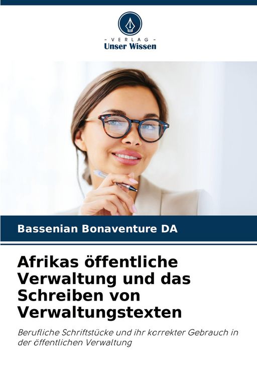 Produktbild: Afrikas &ouml;ffentliche Verwaltung und das Schreiben von Verwaltungstexten