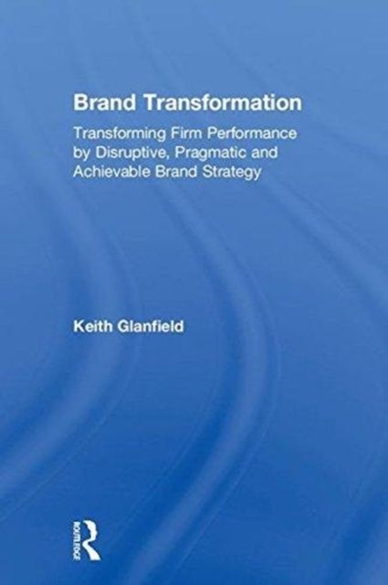 Produktbild: Glanfield, K: Brand Transformation