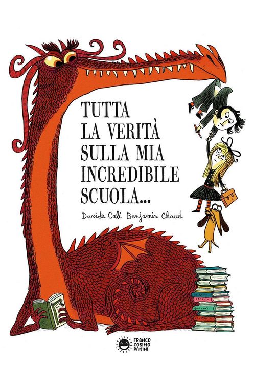 Produktbild: Tutta la verit&agrave; sulla mia incredibile scuola