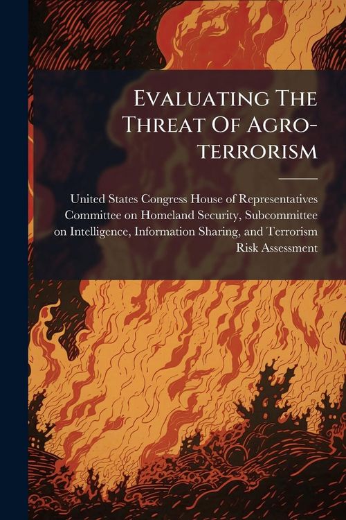 Produktbild: Evaluating The Threat Of Agro-terrorism