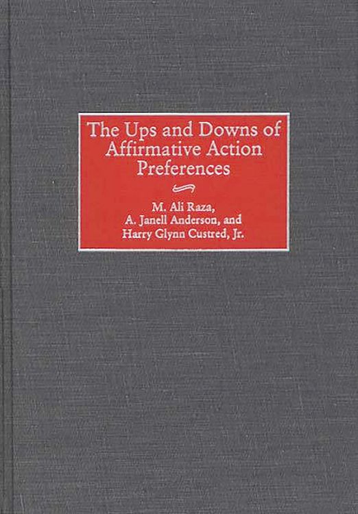 Produktbild: The Ups and Downs of Affirmative Action Preferences