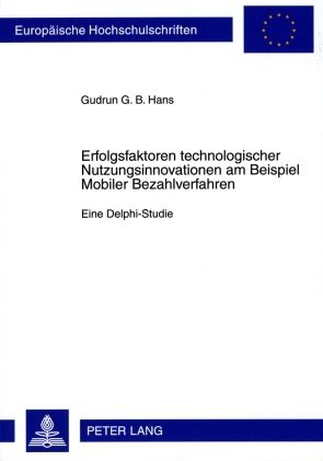 Produktbild: Erfolgsfaktoren technologischer Nutzungsinnovationen am Beispiel Mobiler Bezahlverfahren
