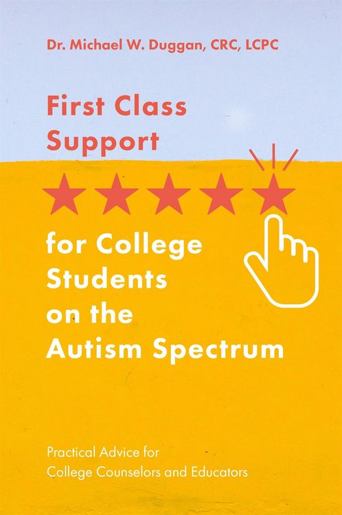 Produktbild: First Class Support for College Students on the Autism Spectrum