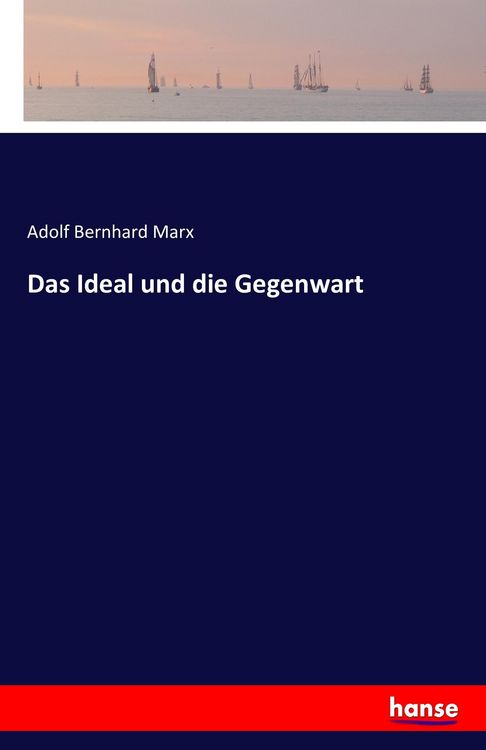 Produktbild: Das Ideal und die Gegenwart