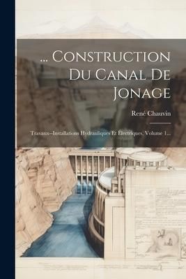 Produktbild: ... Construction Du Canal De Jonage