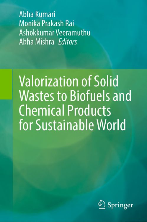 Produktbild: Valorization of Solid Wastes to Biofuels and Chemical Products for Sustainable World